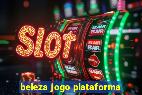 beleza jogo plataforma